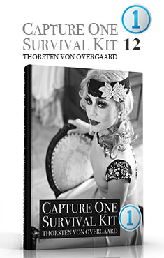 Capture One Pro Survival Kit by Thorsten von Overgaard