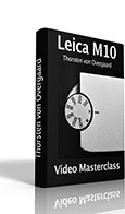 "Leica M10 Video Masterclass"