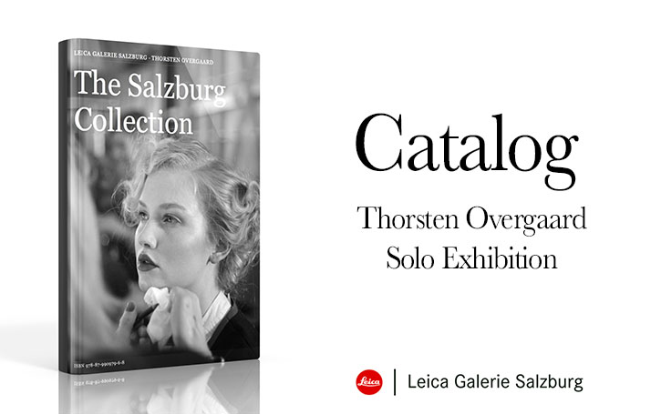 Catalog - The Salzburg Collection solo photo exhibition Leica Galerie Salzburg by Thorsten Overgaard