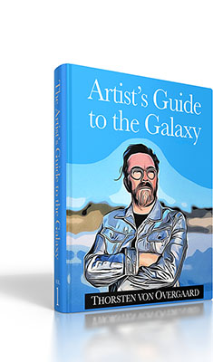 The Artist's Guide to the Galaxy – Hot to make it as an artist by Thorsten von Overgaard