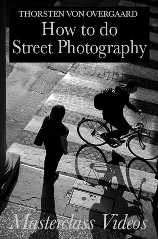 Thorsten Overgaard:
"Street Photography
Masterclass"