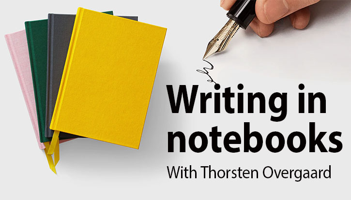 New video on notebooks, fountain pens and how to digitize notes.