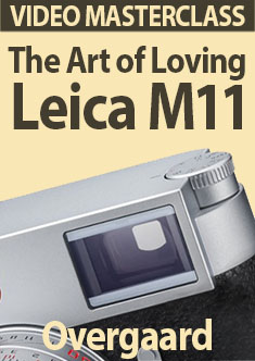 Thorsten Overgaard L"The Art of Loving the Leica M11" Video Masterclass 