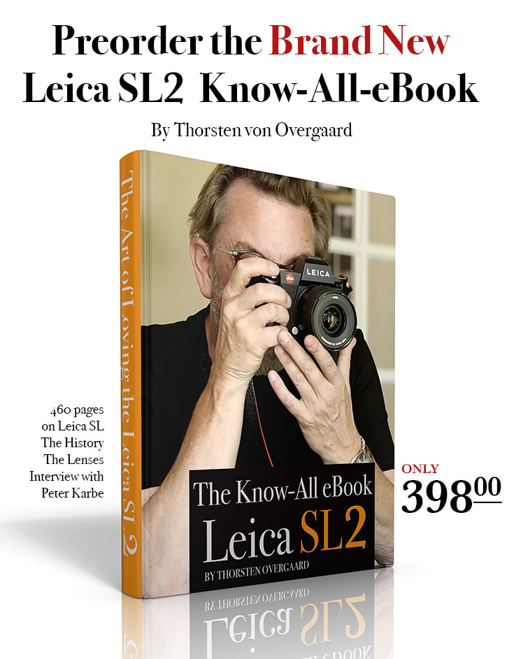 The Brand New Leica SL2 Know-All-eBook by photographer Thorsten Overgaard
