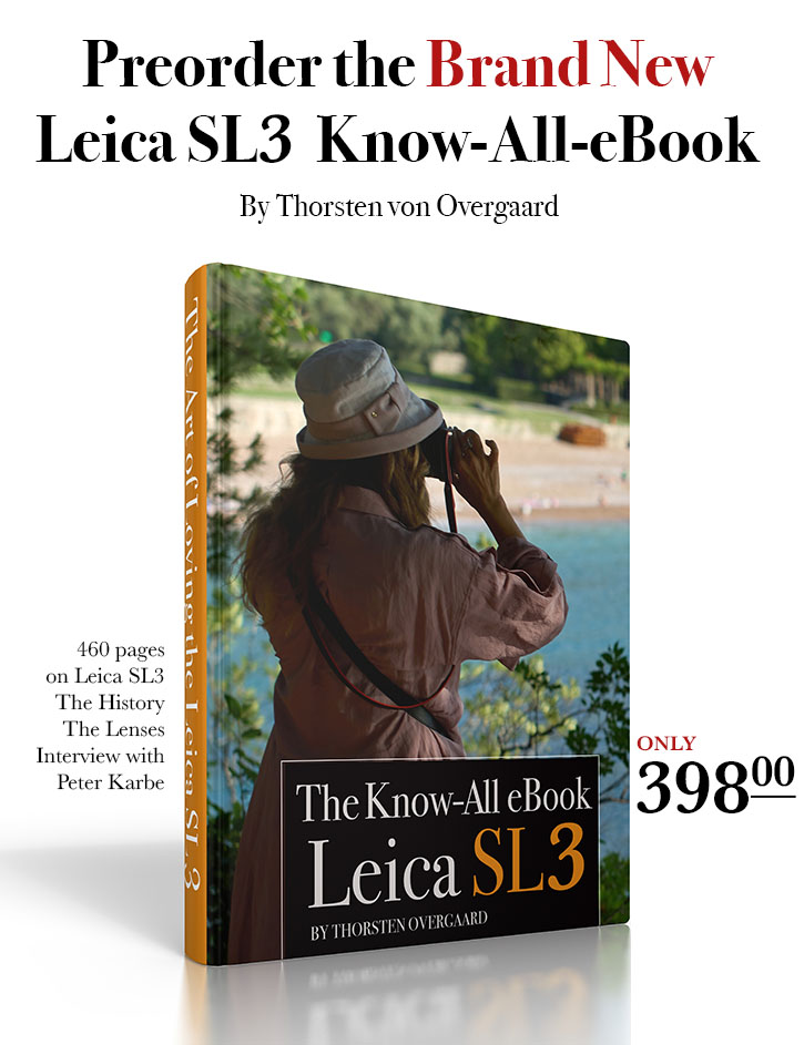The Brand New Leica SL3 Know-All-eBook by photographer Thorsten Overgaard