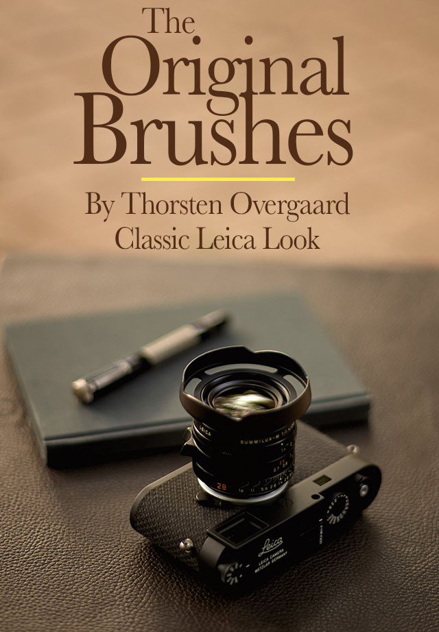 The first hand-made 'organic brushes' designed to achieve a "Leica Look". The camera on the table is the limited editoon Leica M11-P Kevlar. The new brush package includes classic color looks, monochrome looks, portrait tools, as well as special Leica Looks such as "Bokeh Enhancement Brush" etc.