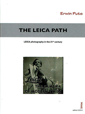 Erwin Puts:
"The Leica Path"