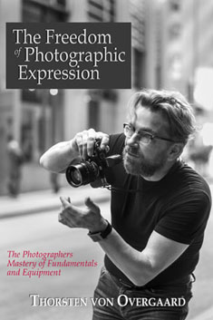 "The Freedom of Photographic Expression" by Thorsten Overgaard
