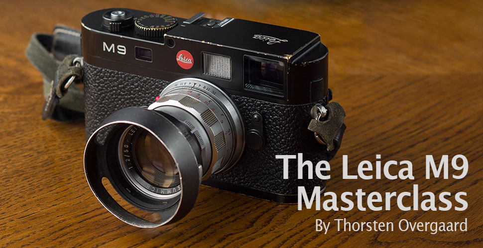 Thorsten Overgaard Leica M9 
Video Masterclass