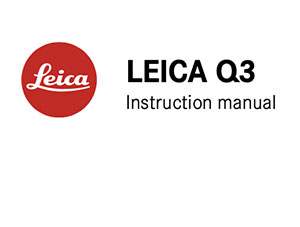 Leica Q3 User Manual 
as PDF in English