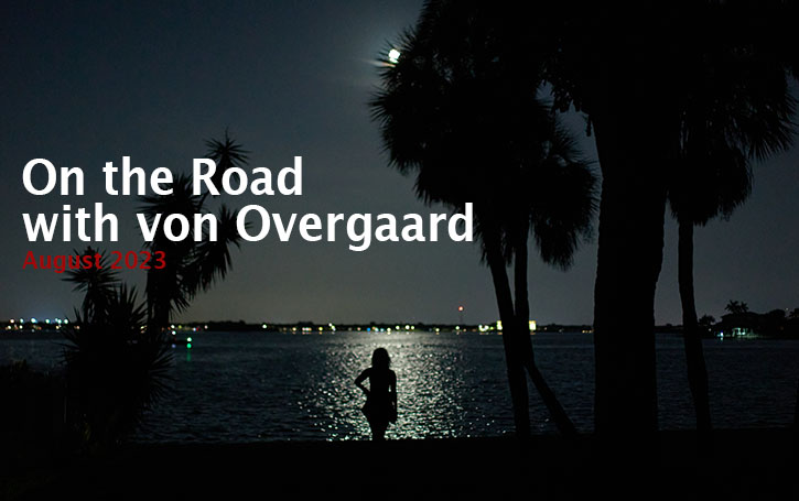 On the Road with von Overgaard August 2023. Click to see more. 