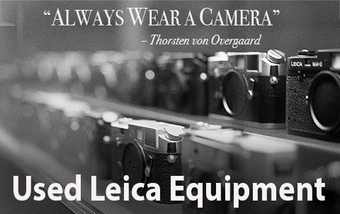 Use Leica Equipment from Ken Hansen New York presented at Thorsten von Overgaard Gallery Store