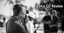 Leica Q2 article and user-report by photographer thorsten overgaard