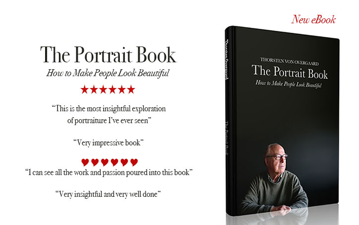 The Portrait Book - How to Make People Look Beautiful. By Thorsten von Overgaard