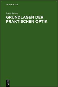 Grundlagen der praktischen Optik